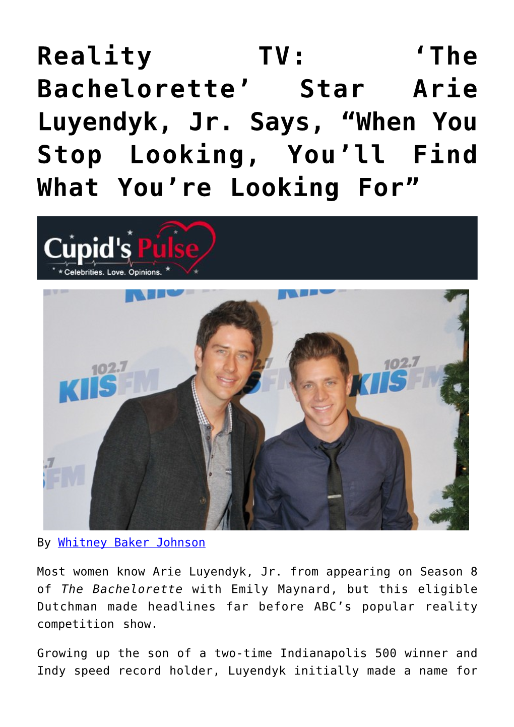 Reality TV: 'The Bachelorette' Star Arie Luyendyk, Jr. Says, “When