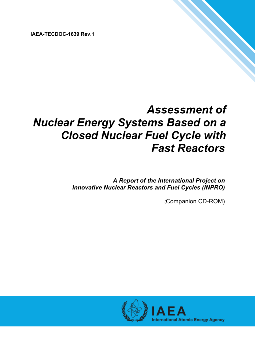 Assessment of Nuclear Energy Systems Based on a Closed Nuclear Fuel Cycle with Fast Reactors