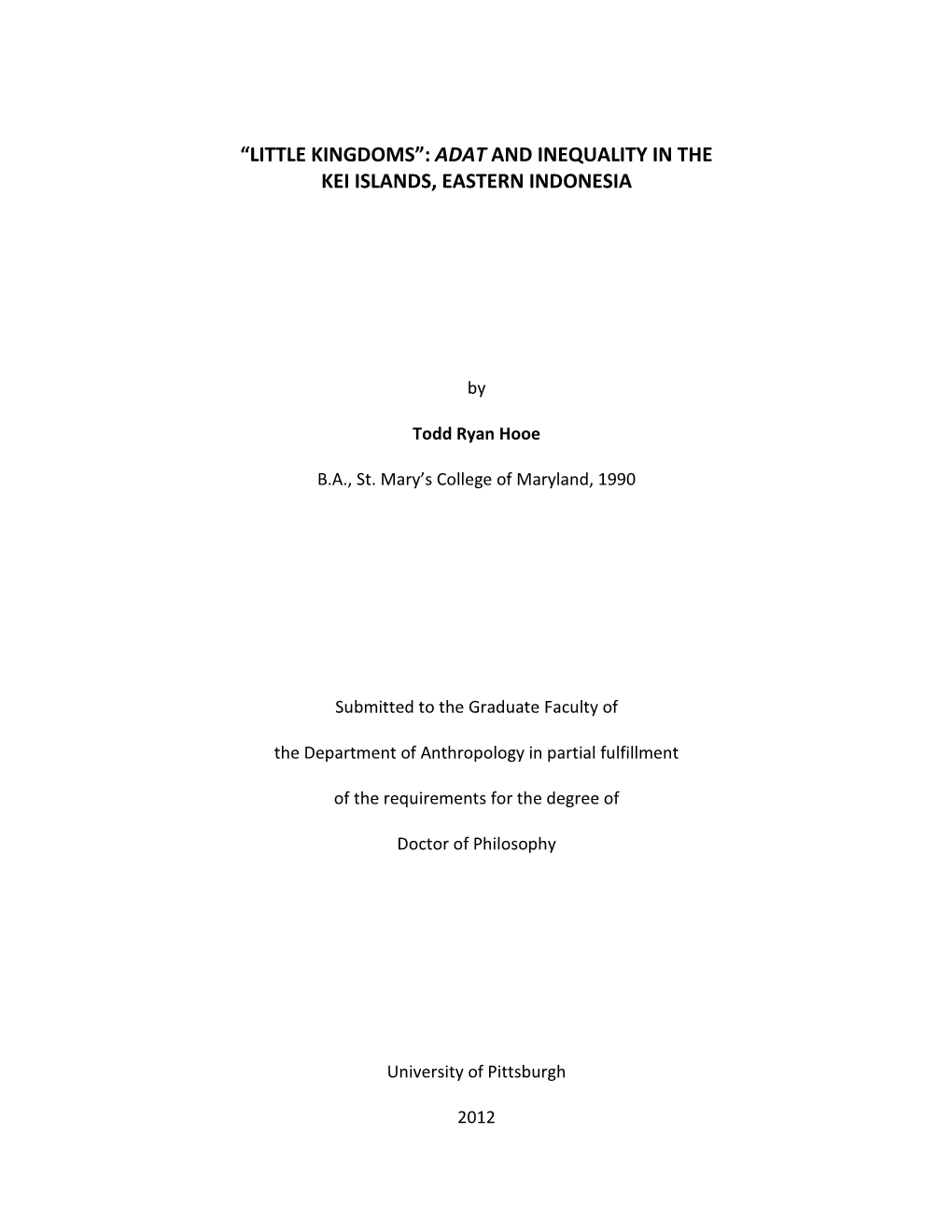 “Little Kingdoms”: Adat and Inequality in the Kei Islands, Eastern Indonesia