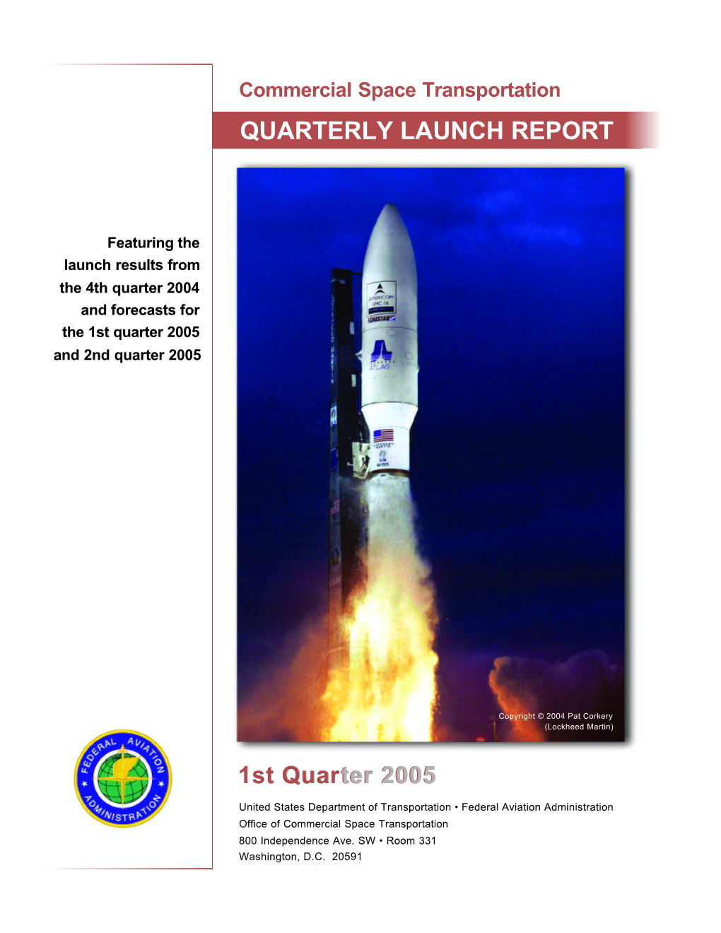 Quarterly Launch Report