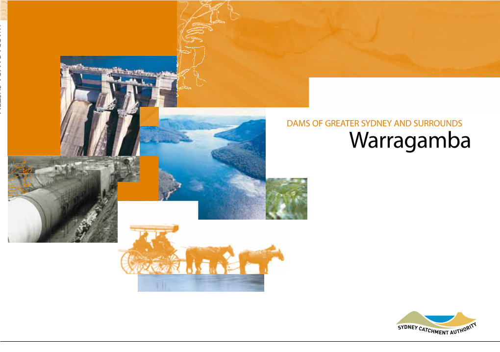 Warragamba These Storages Is Collected from Five Catchment Areas, Occupying 16,000 Square Kilometres