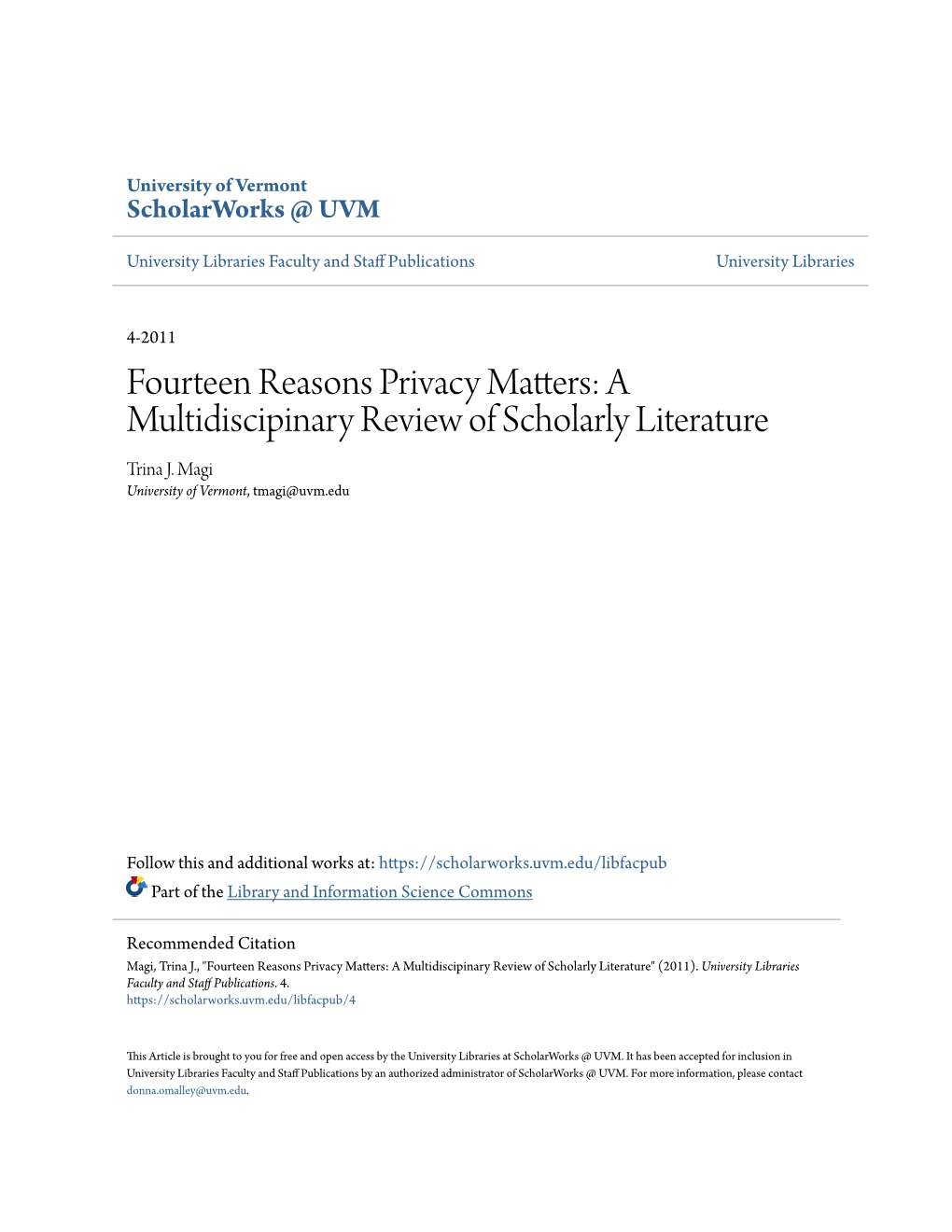 Fourteen Reasons Privacy Matters: a Multidiscipinary Review of Scholarly Literature Trina J