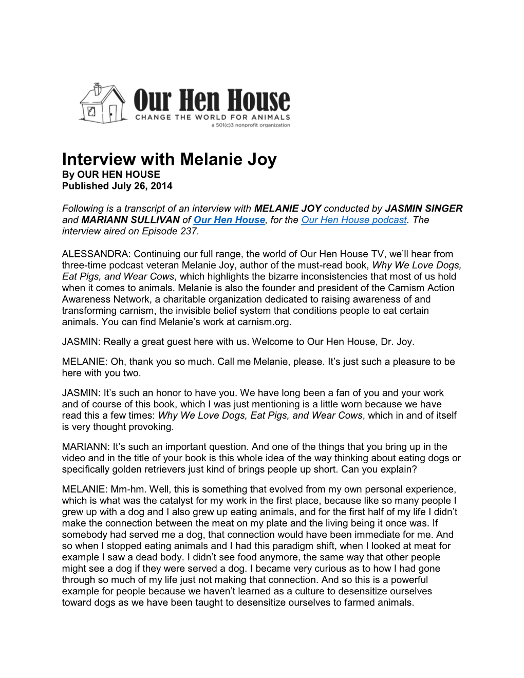 Melanie Joy by OUR HEN HOUSE Published July 26, 2014