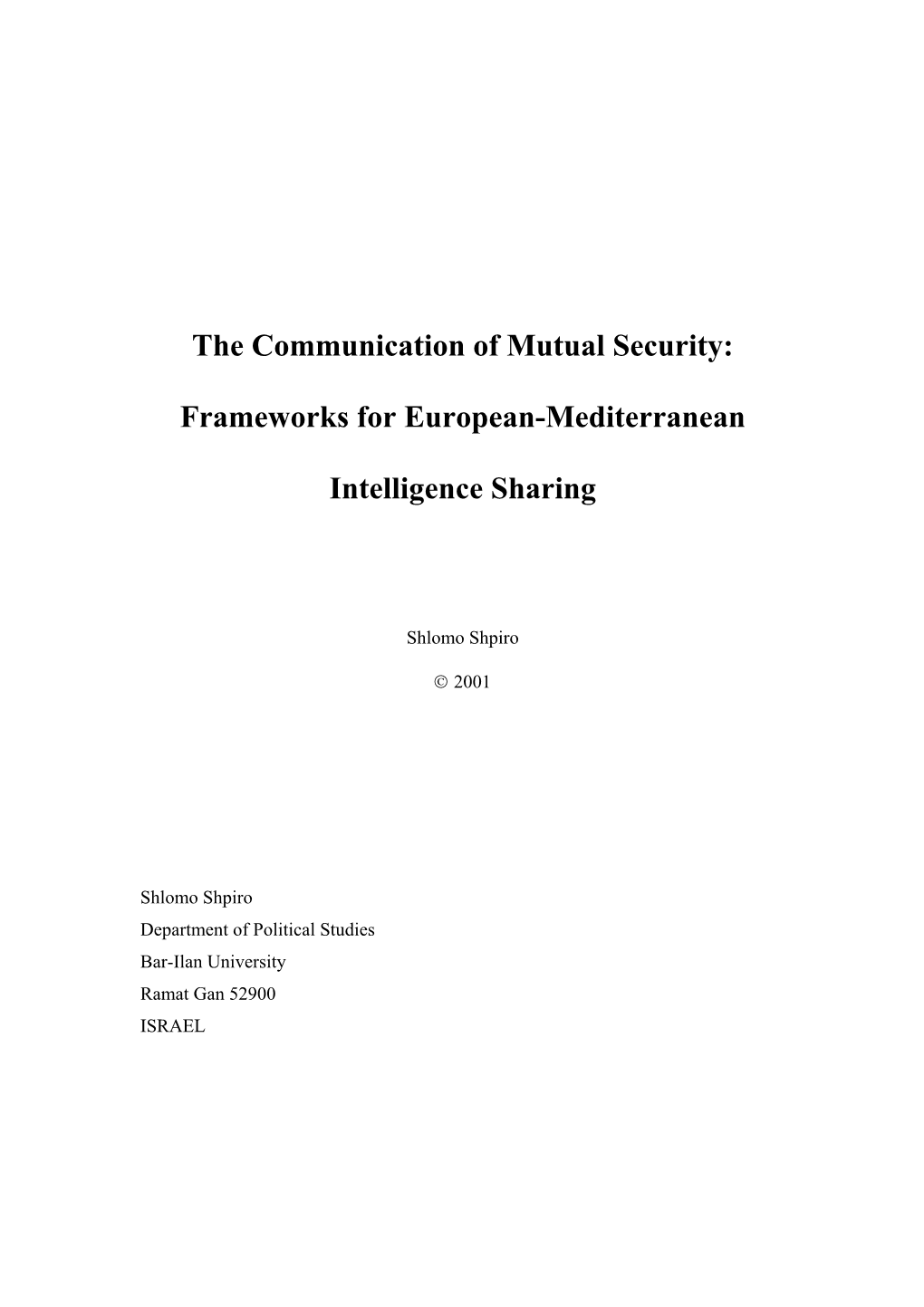 The Communication of Mutual Security: Frameworks for European