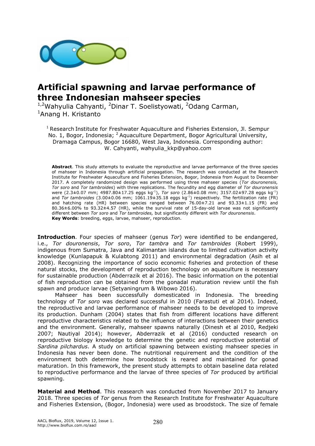 Artificial Spawning and Larvae Performance of Three Indonesian Mahseer Species 1,2Wahyulia Cahyanti, 2Dinar T