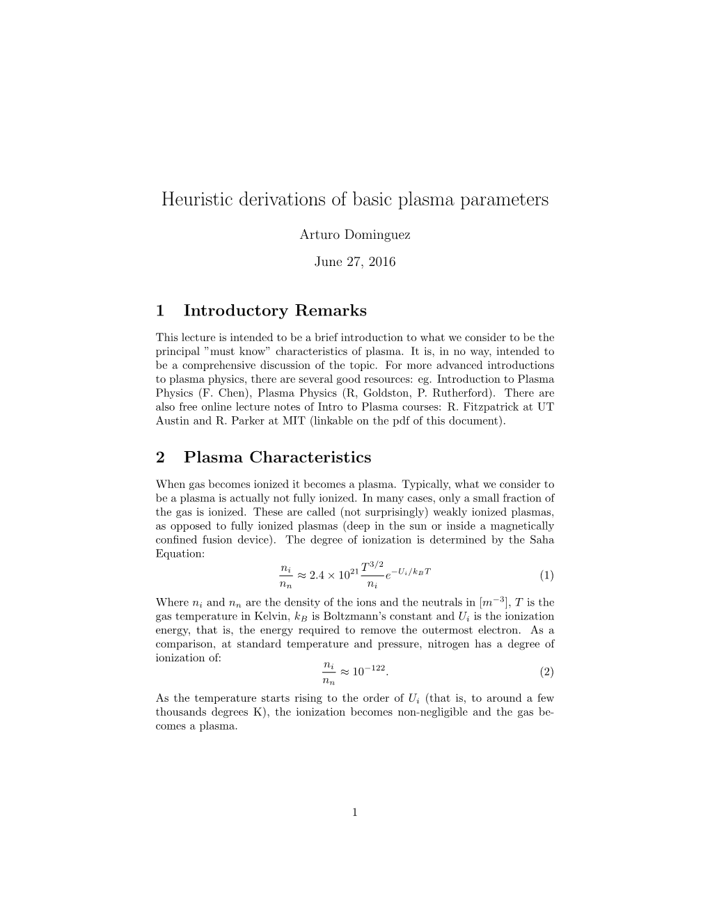 Huristic Derivation of Basic Plasma Parameters