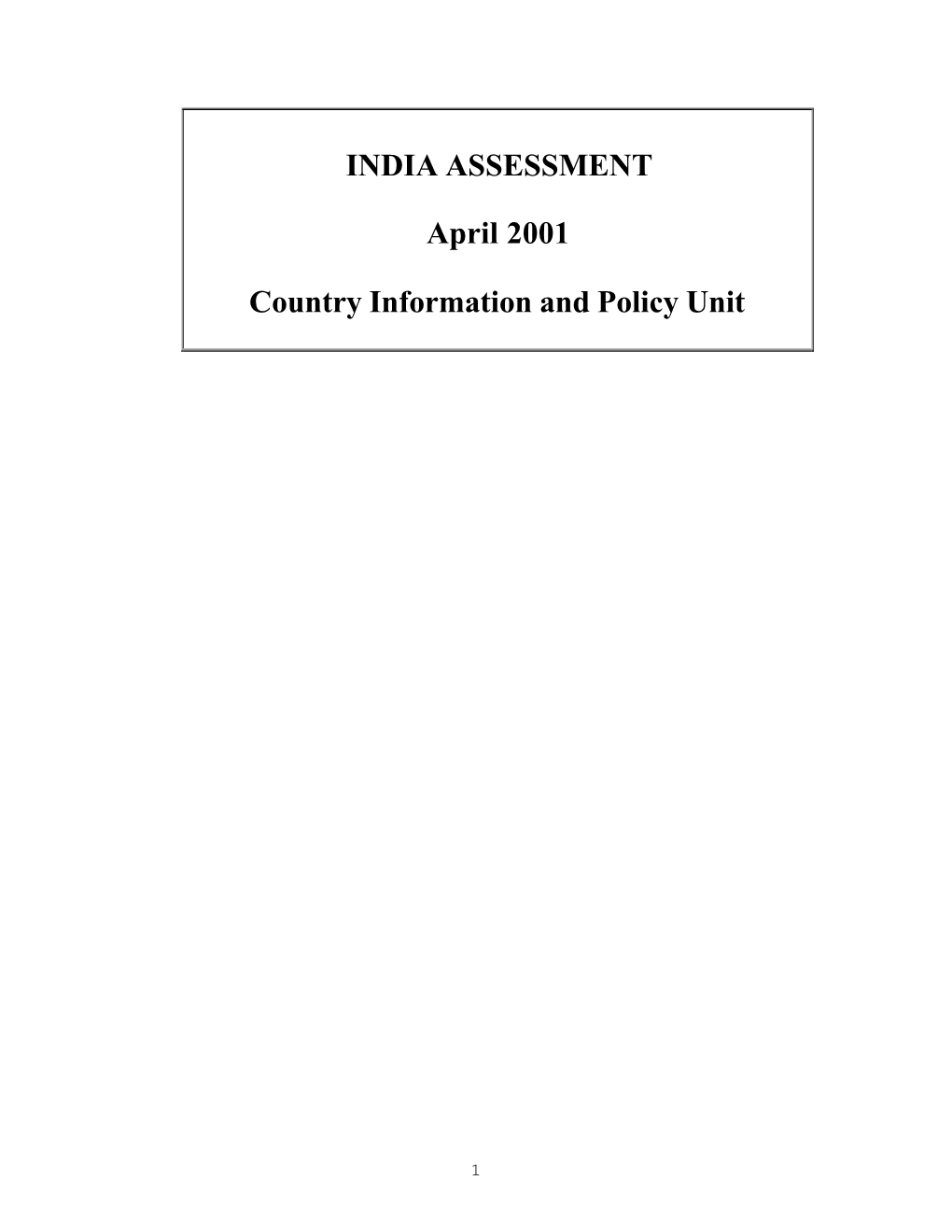 INDIA ASSESSMENT April 2001 Country Information and Policy Unit