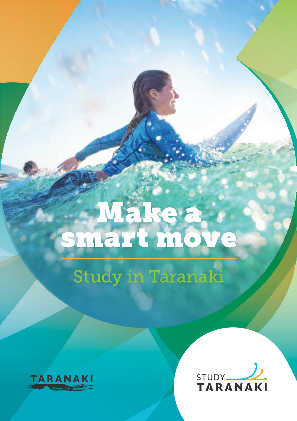 Make a Smart Move Study in Taranaki Taranaki Is New Zealand’S Most Awarded Region