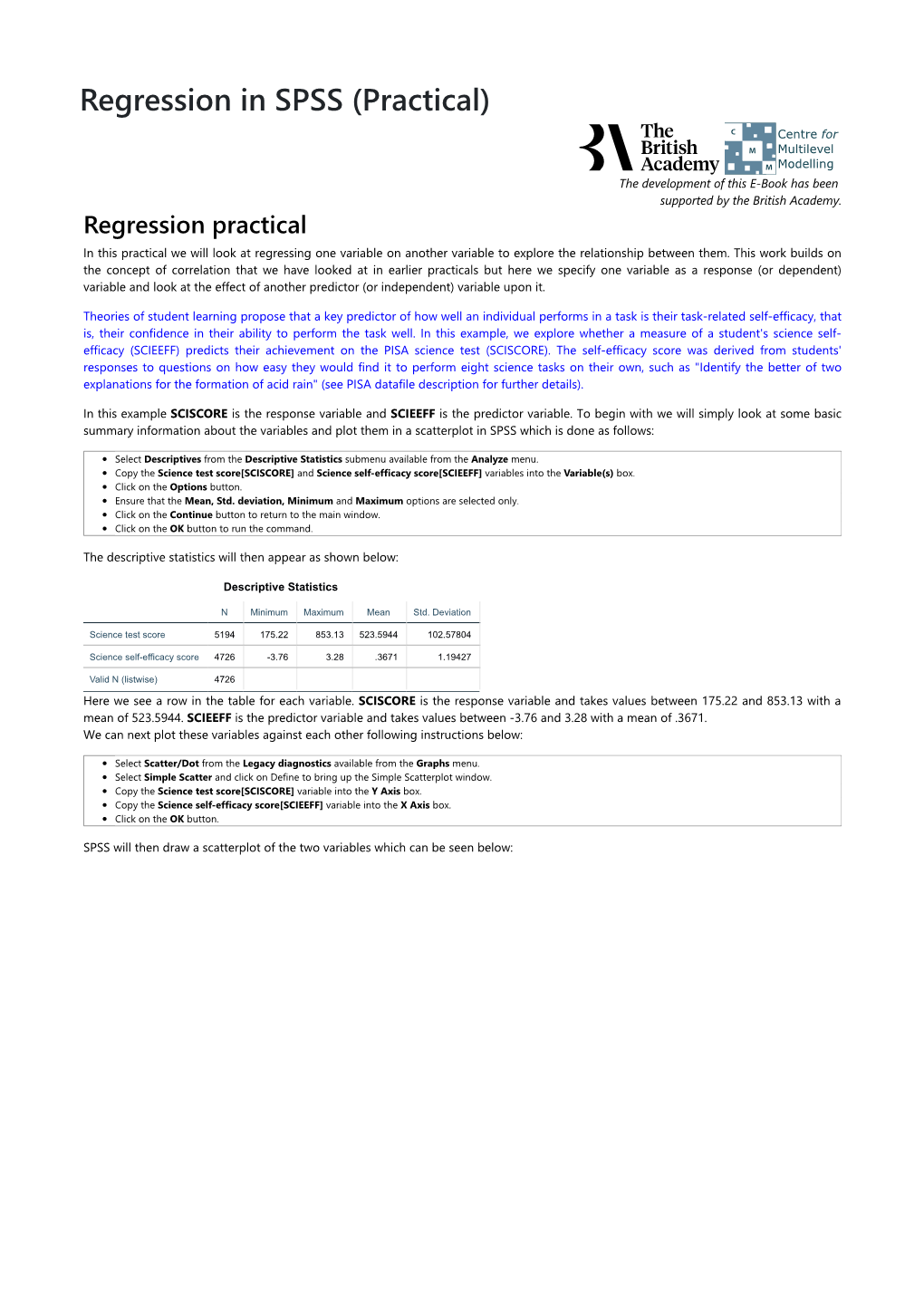 Regression in SPSS (Practical) Centre for Multilevel Modelling the Development of This E-Book Has Been Supported by the British Academy