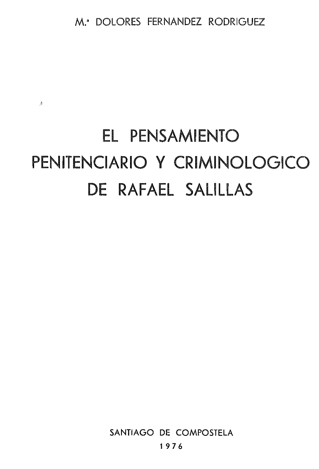 El Pensamiento Penitenciario Y Criminologico De Rafael Salillas