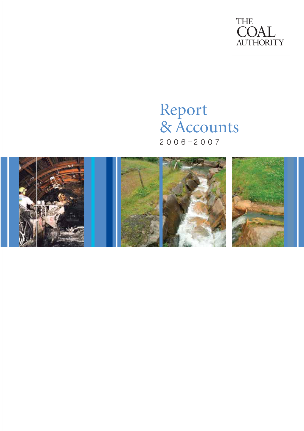 The Coal Authority Annual Report and Accounts 2006Â€“2007 HC