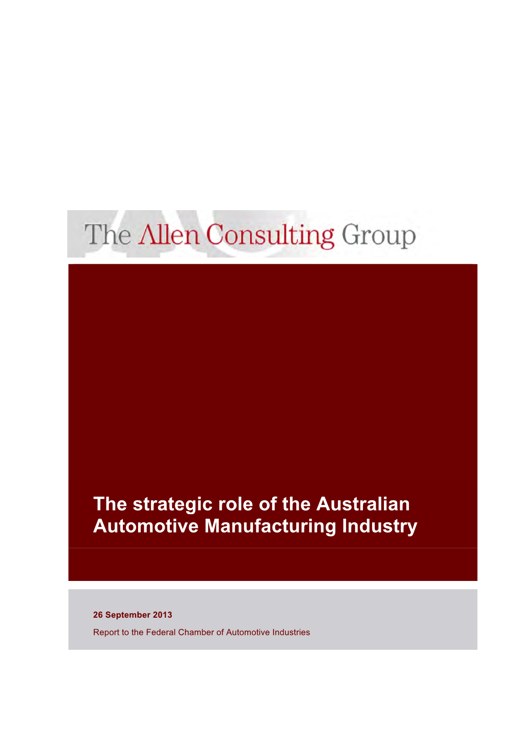The Strategic Role of the Australian Automotive Manufacturing Industry