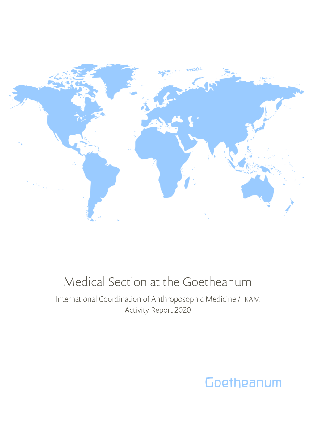 Goetheanum International Coordination of Anthroposophic Medicine / IKAM Activity Report 2020