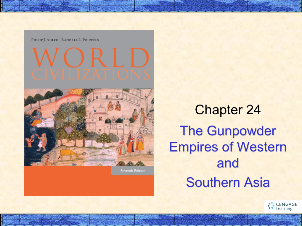 Chapter 27 Rise and Fall of the Muslim Empires