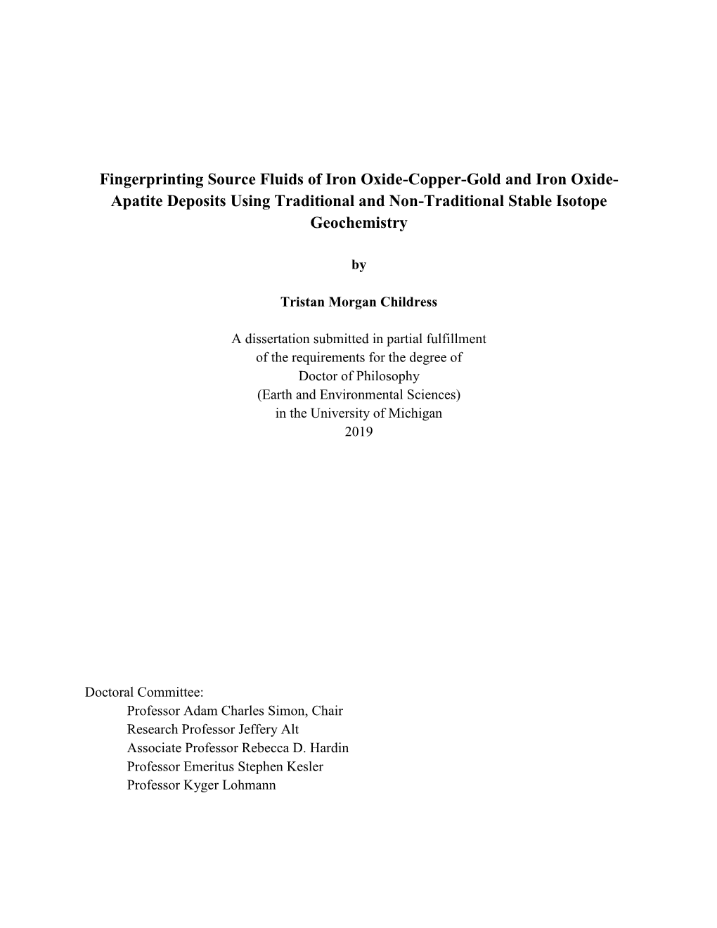 Fingerprinting Source Fluids of Iron Oxide-Copper-Gold and Iron Oxide- Apatite Deposits Using Traditional and Non-Traditional Stable Isotope Geochemistry