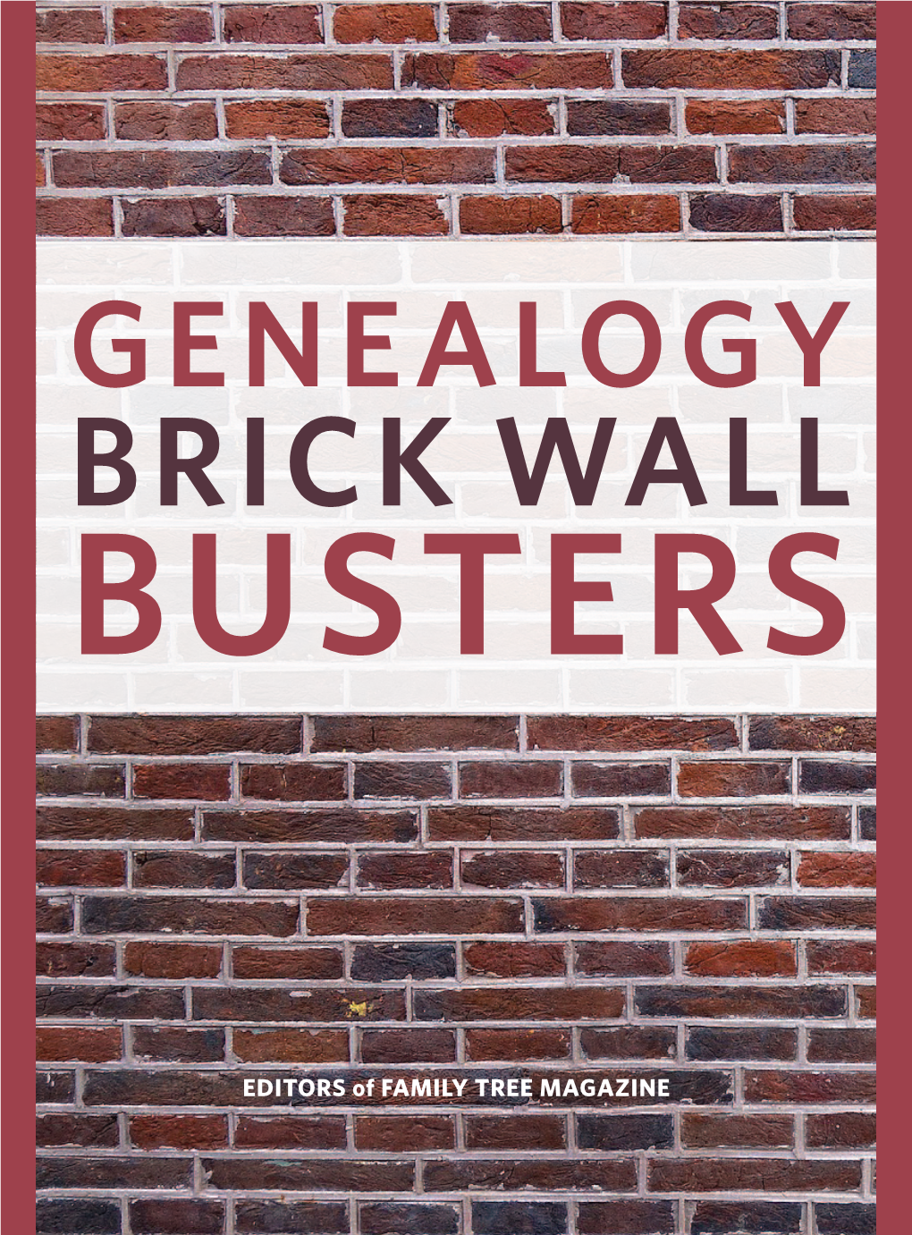 Genealogy Brick Wall Busters Ebook