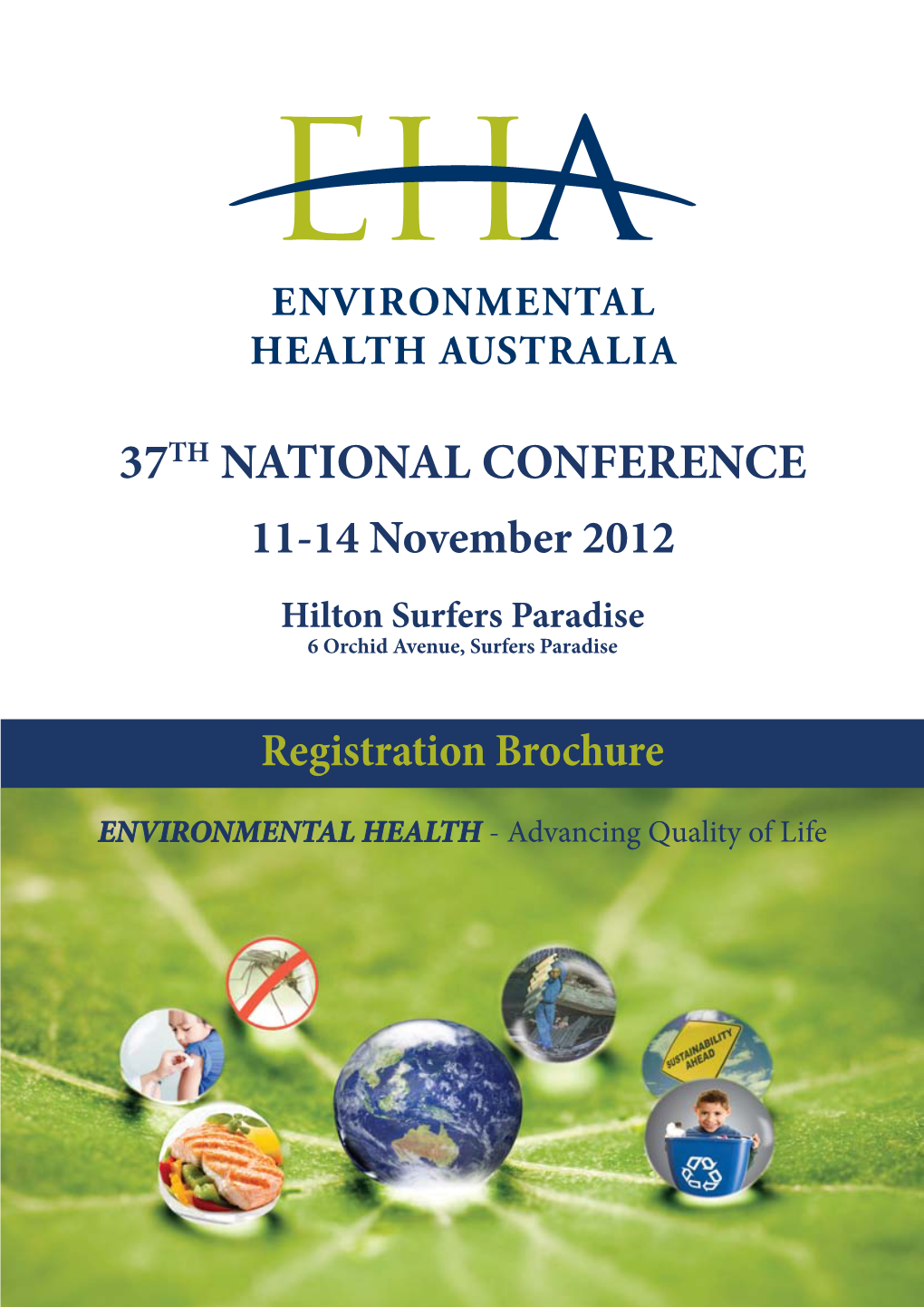 37TH NATIONAL CONFERENCE 11-14 November 2012 Hilton Surfers Paradise 6 Orchid Avenue, Surfers Paradise