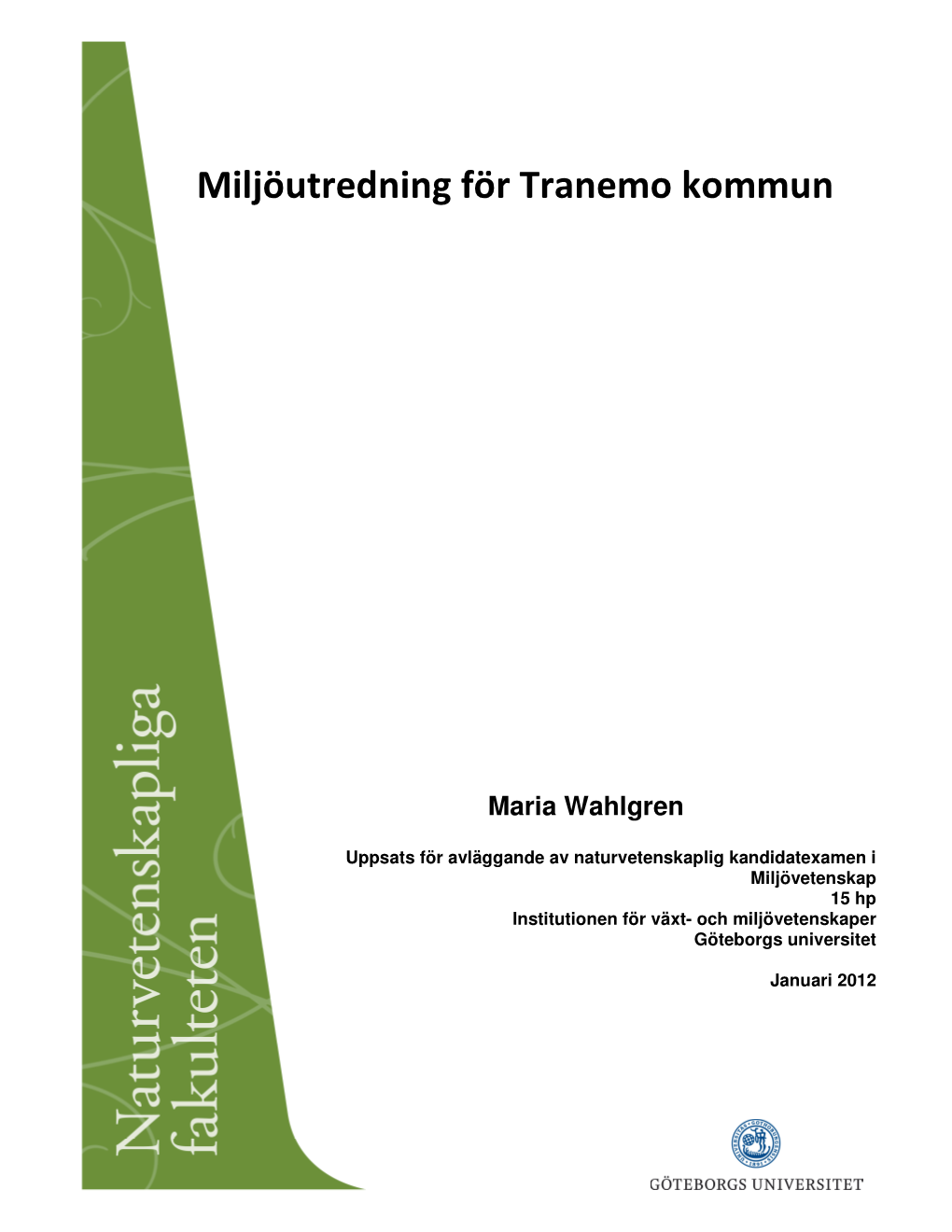 Miljöutredning För Tranemo Kommun