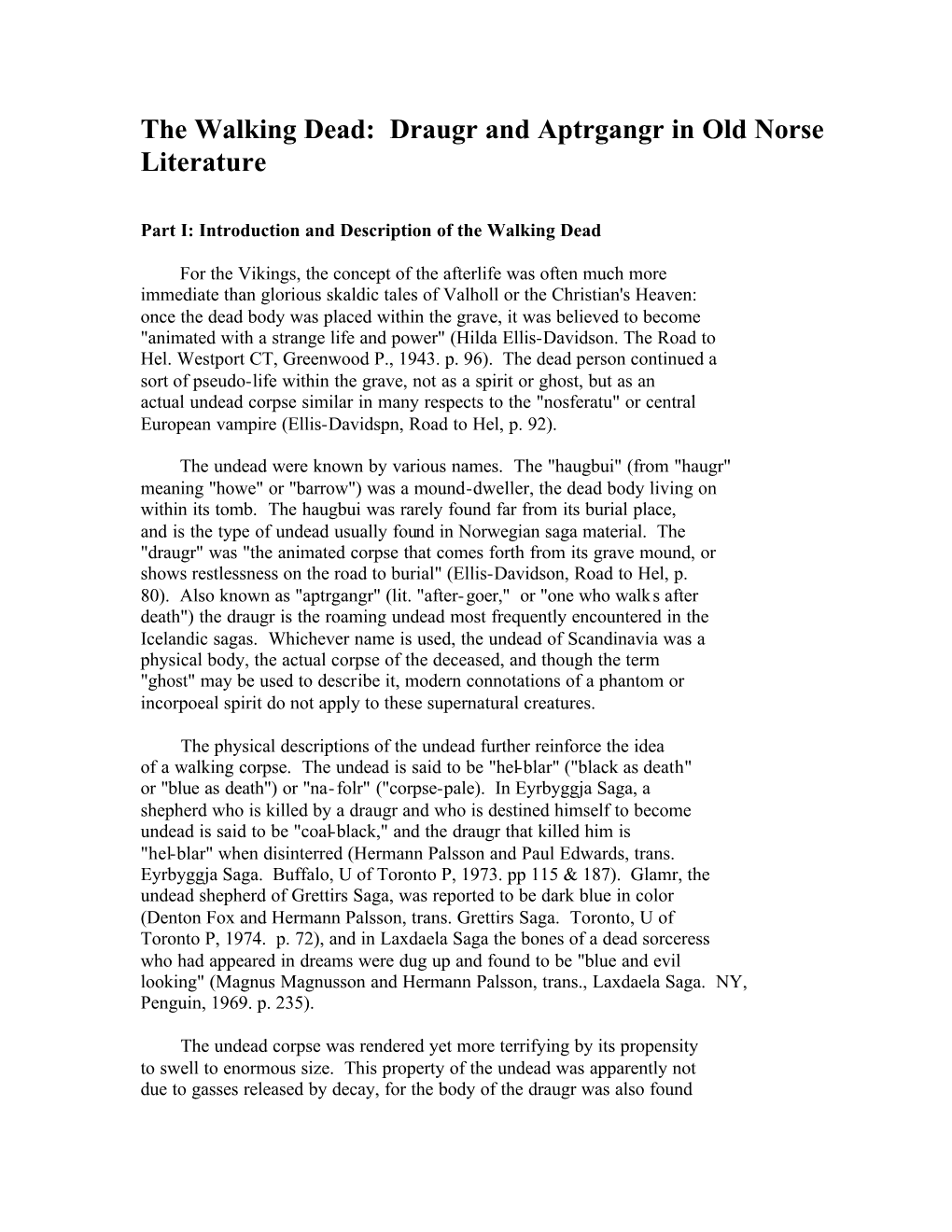 The Walking Dead: Draugr and Aptrgangr in Old Norse Literature