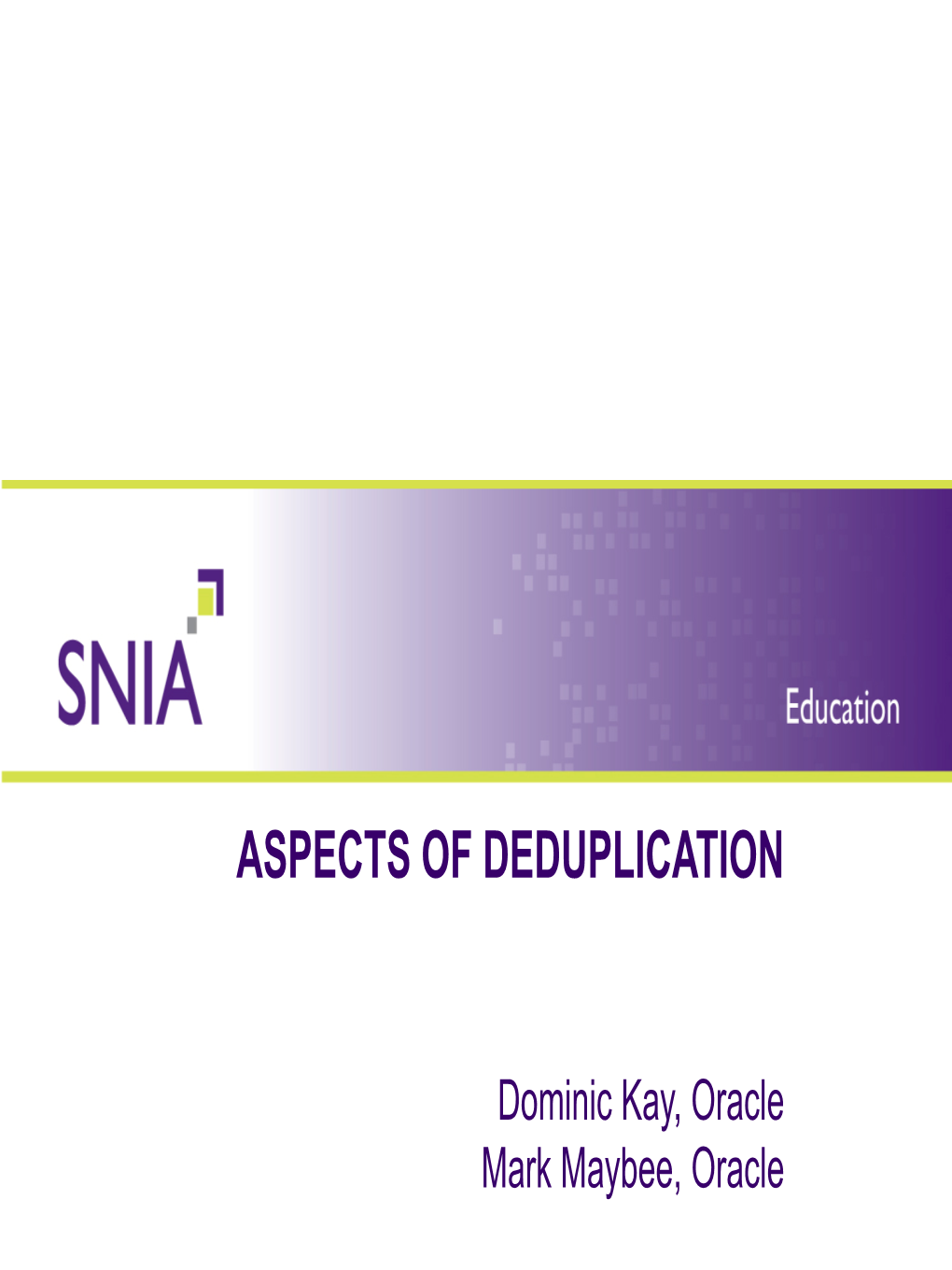 Aspects of Deduplication