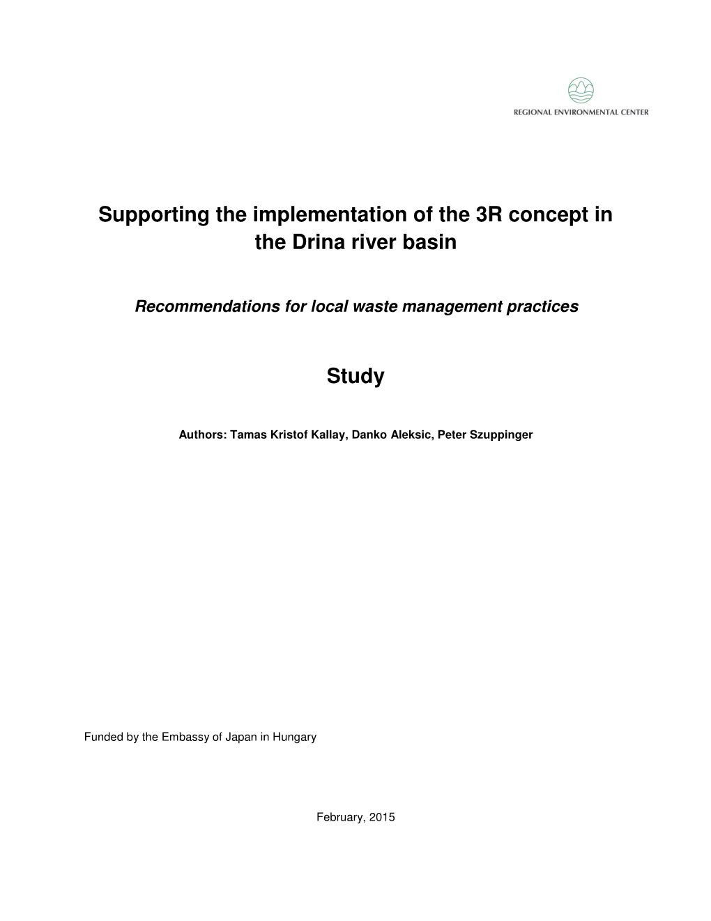 Supporting the Implementation of the 3R Concept in the Drina River Basin