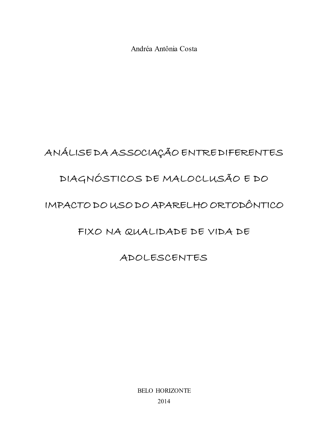 Análise Da Associação Entre Diferentes Diagnósticos De