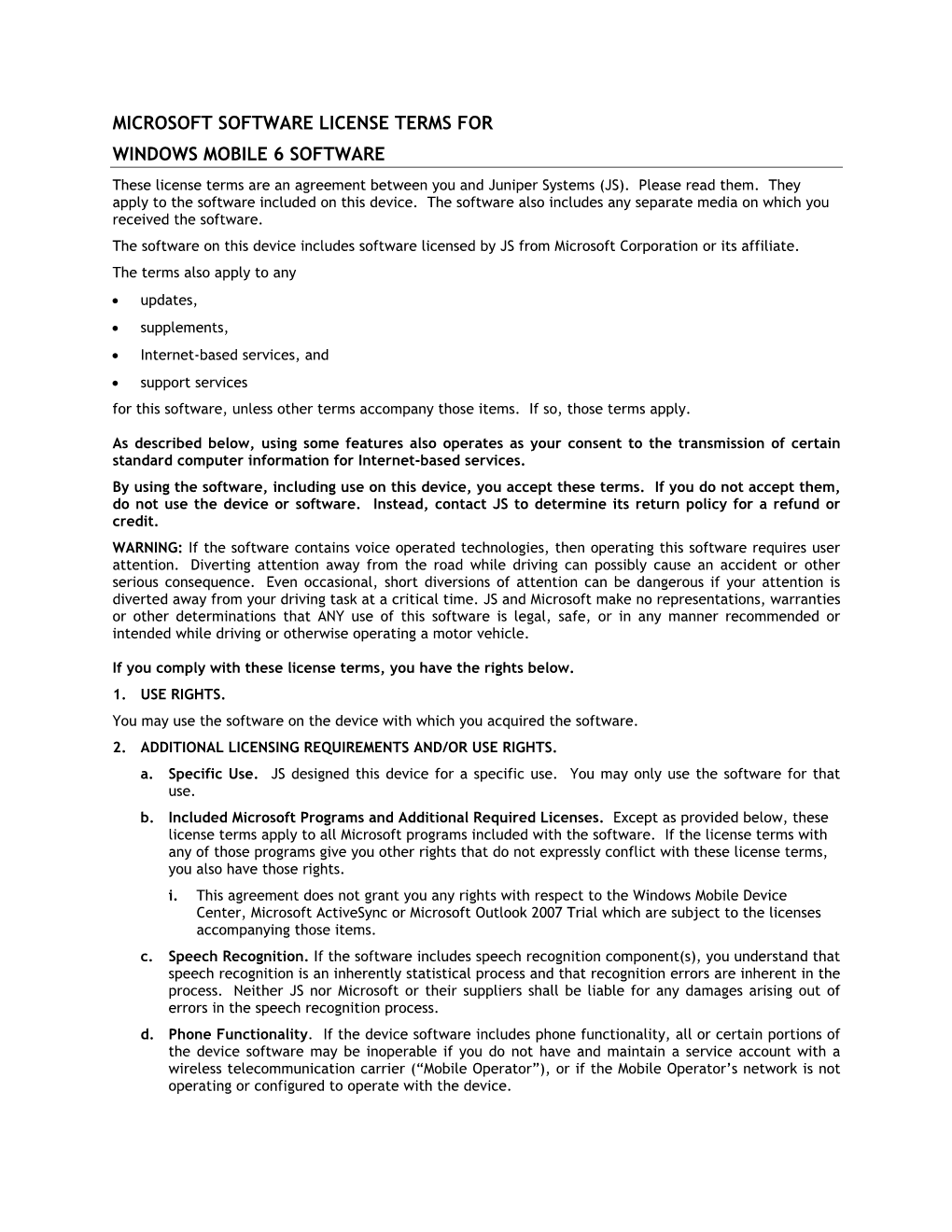 WINDOWS MOBILE 6 SOFTWARE These License Terms Are an Agreement Between You and Juniper Systems (JS)