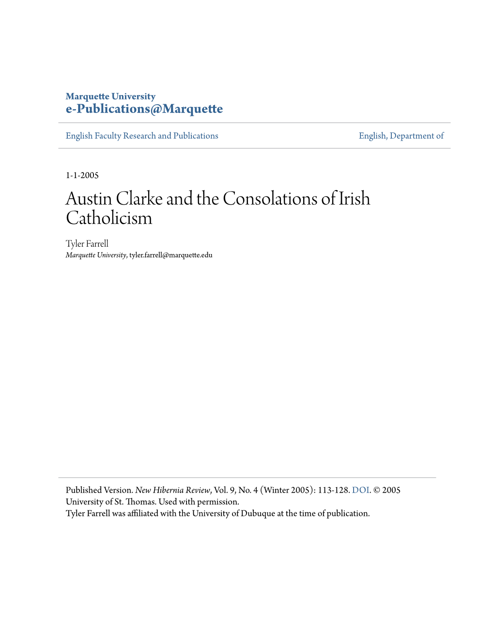 Austin Clarke and the Consolations of Irish Catholicism Tyler Farrell Marquette University, Tyler.Farrell@Marquette.Edu