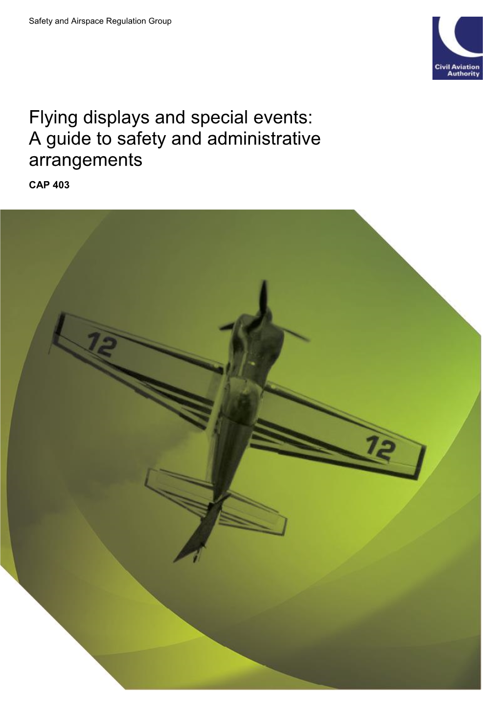 Flying Displays and Special Events: a Guide to Safety and Administrative Arrangements