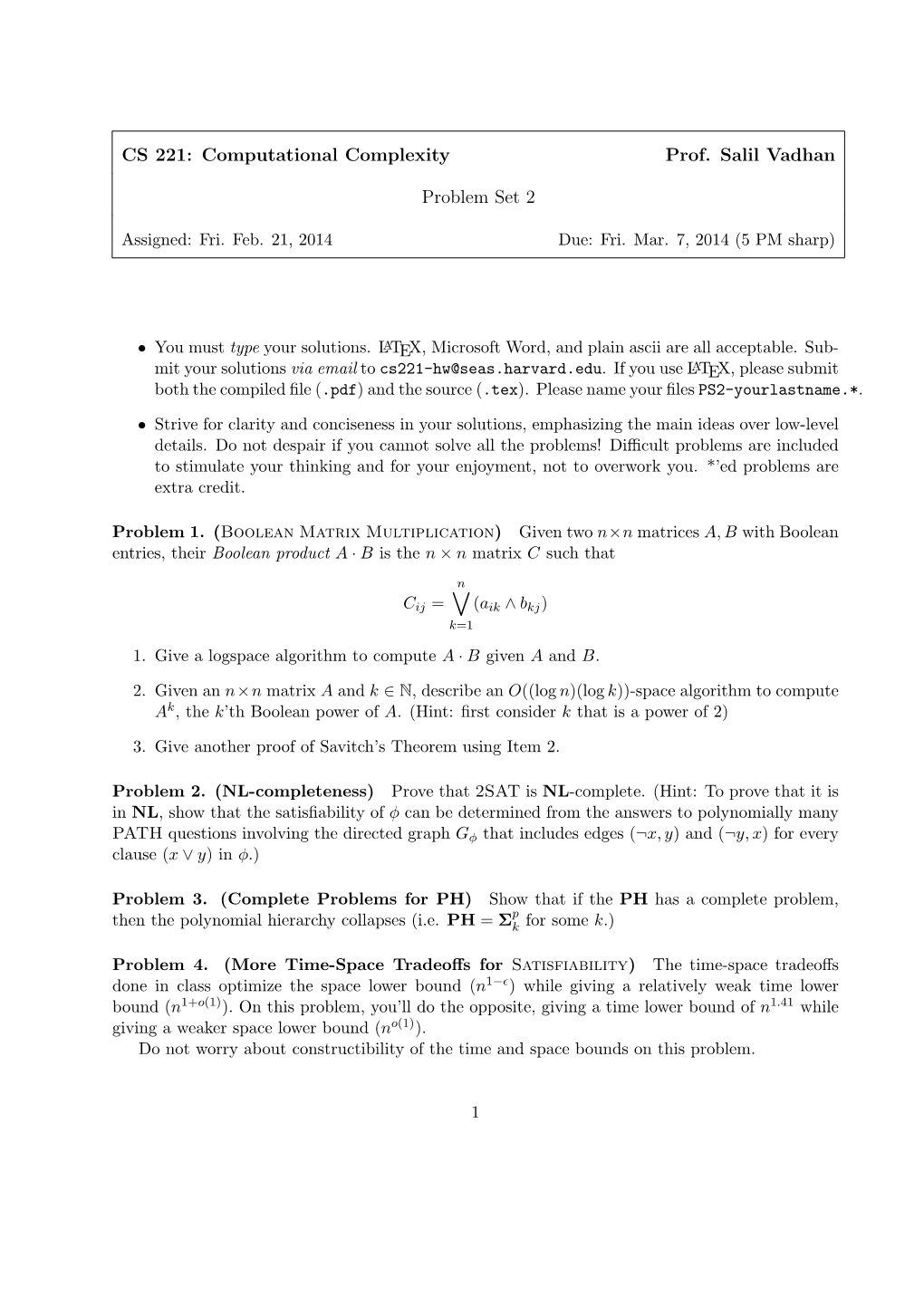 CS 221: Computational Complexity Prof. Salil Vadhan Problem Set 2