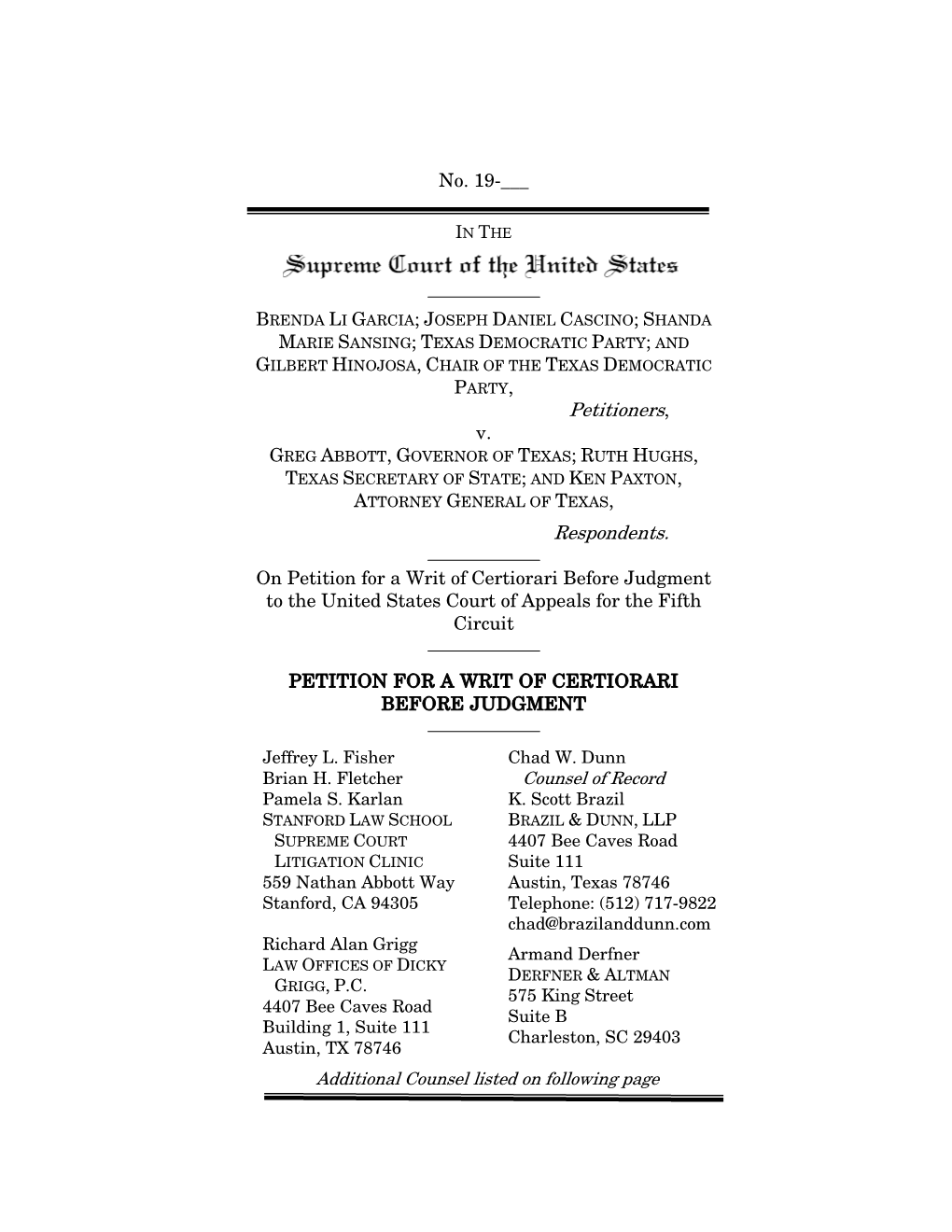 Petitioners, V. Respondents. on Petition for a Writ