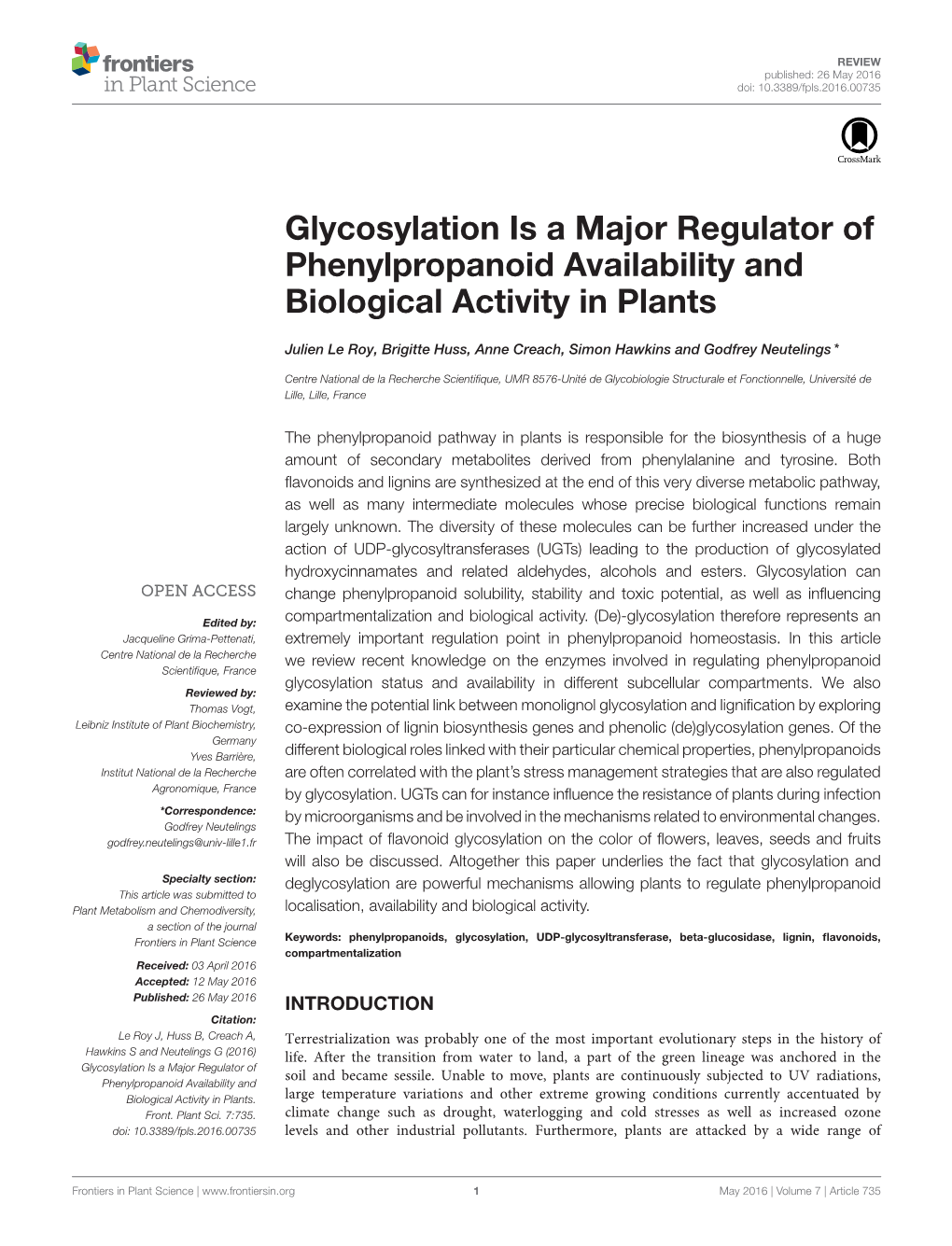 Glycosylation Is a Major Regulator of Phenylpropanoid Availability and Biological Activity in Plants