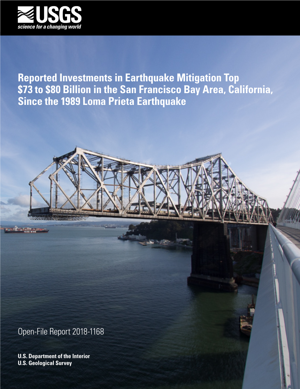 Reported Investments in Earthquake Mitigation Top $73 to $80 Billion in the San Francisco Bay Area, California, Since the 1989 Loma Prieta Earthquake