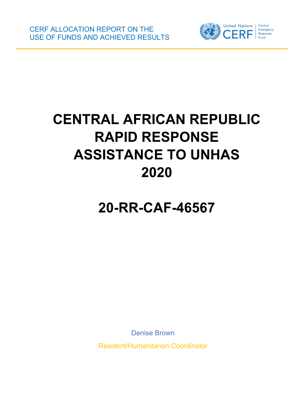 Central African Republic Rapid Response Assistance to Unhas 2020