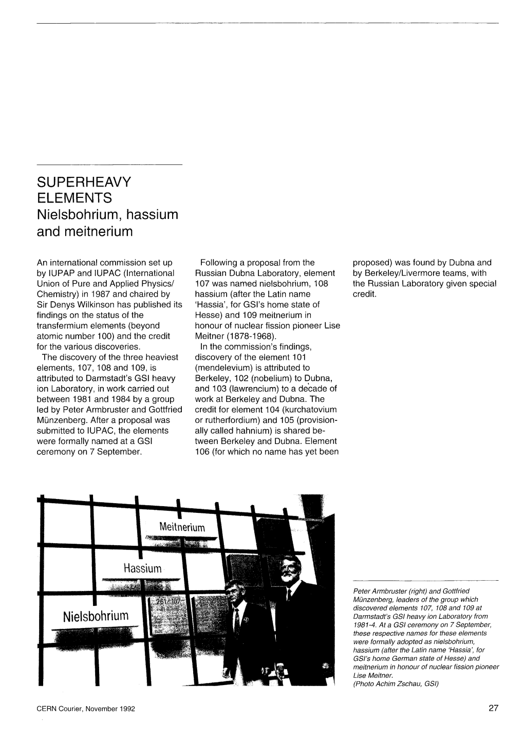 SUPERHEAVY ELEMENTS Nielsbohrium, Hassium and Meitnerium