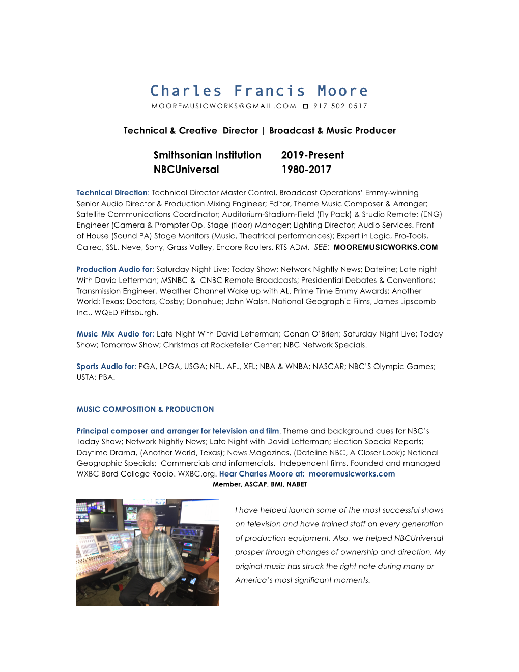 Charles Francis Moore MOOREMUSICWORKS@GMAIL.COM £ 917 502 0517