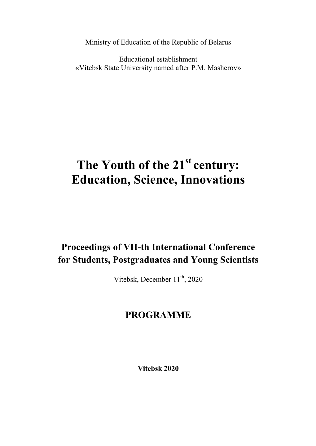 The Youth of the 21 Century: Education, Science, Innovations