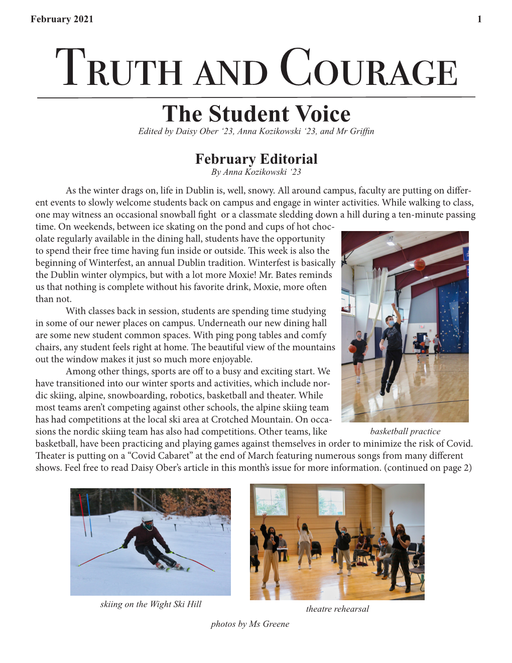 Truth and Courage the Student Voice Edited by Daisy Ober ‘23, Anna Kozikowski ‘23, and Mr Griffin