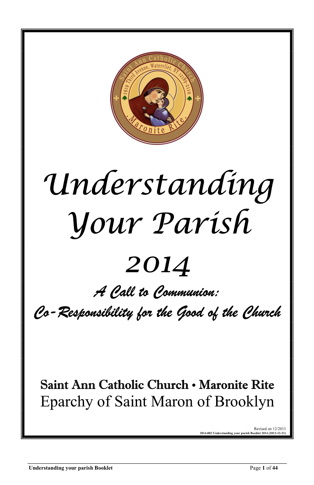 Understanding Your Parish 2014 a Call to Communion: Co-Responsibility for the Good of the Church