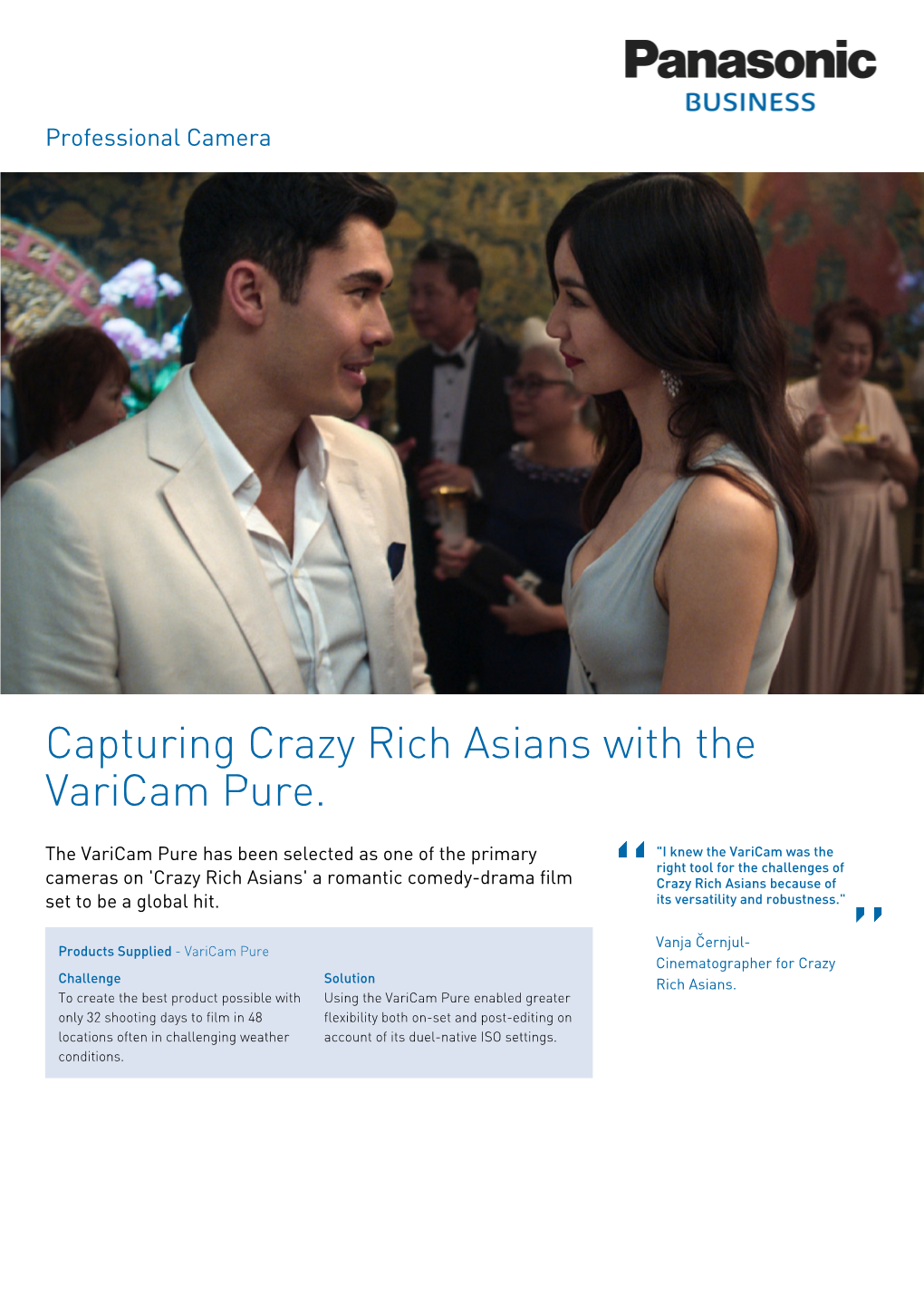 Capturing Crazy Rich Asians with the Varicam Pure