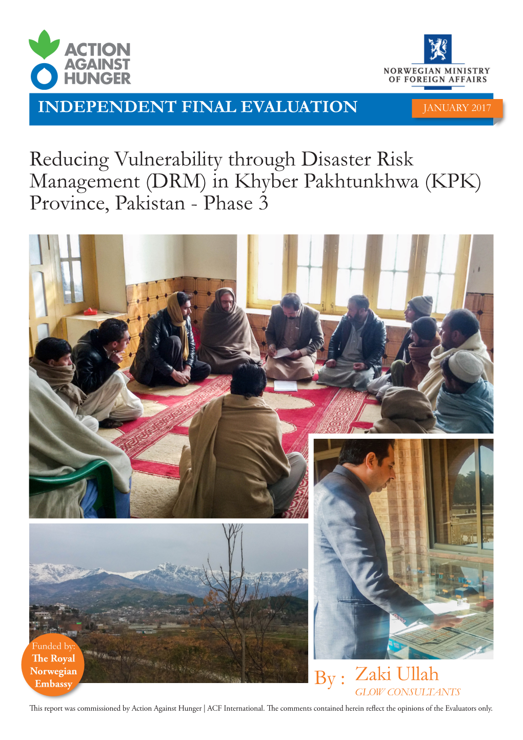Reducing Vulnerability Through Disaster Risk Management (DRM) in Khyber Pakhtunkhwa (KPK) Province, Pakistan - Phase 3