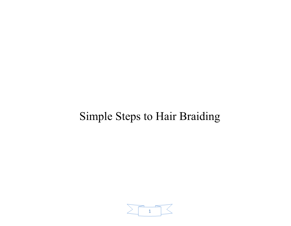 Simple Steps to Hair Braiding