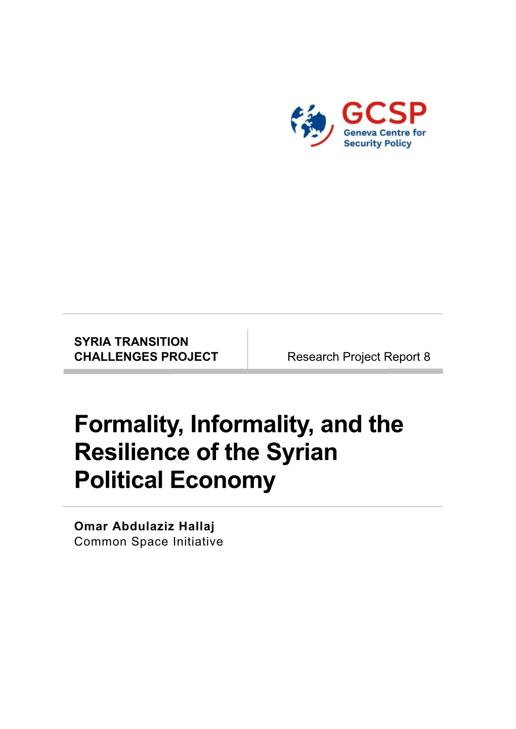 Formality, Informality, and the Resilience of the Syrian Political Economy