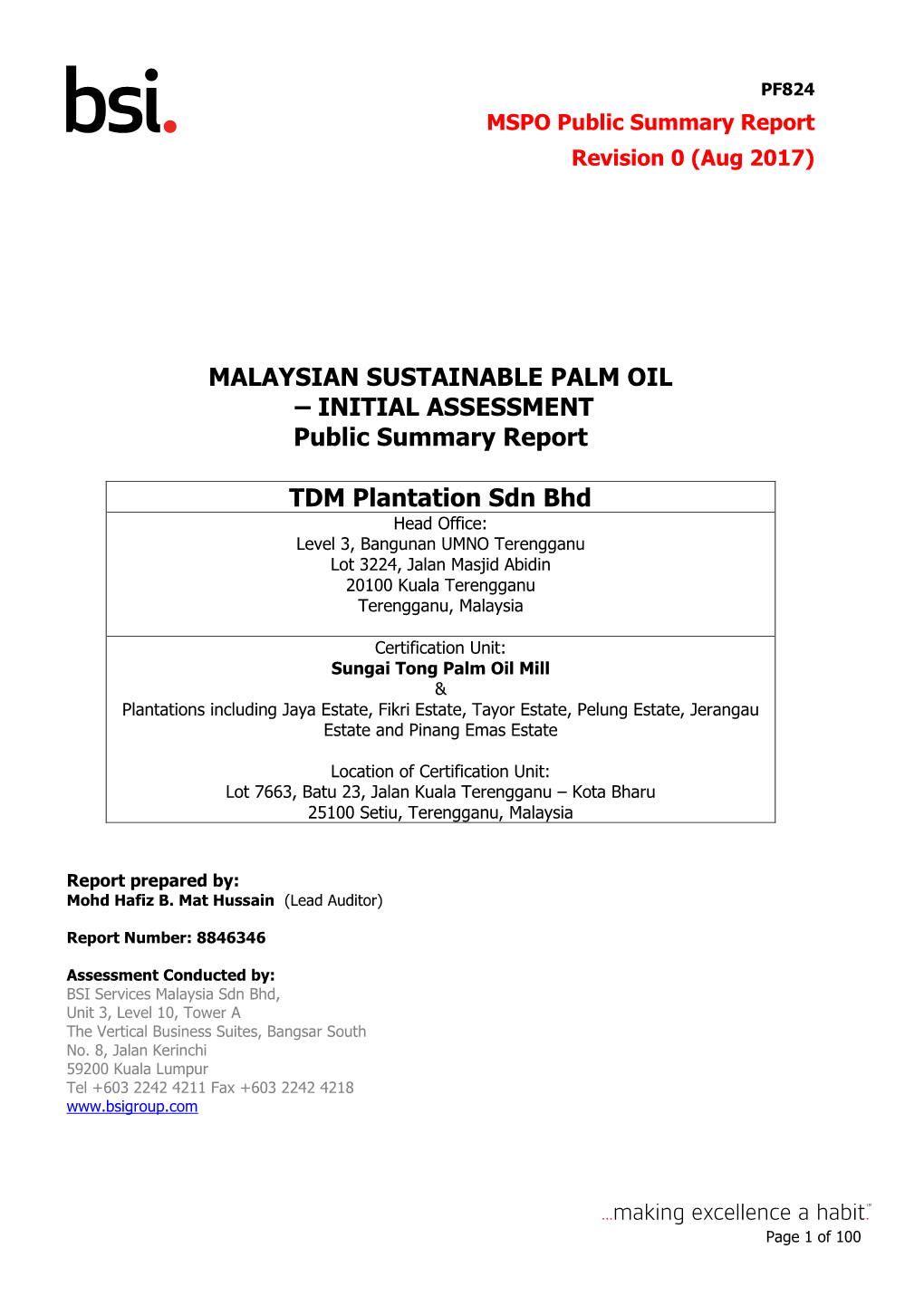 TDM Plantation Sdn Bhd Head Office: Level 3, Bangunan UMNO Terengganu Lot 3224, Jalan Masjid Abidin 20100 Kuala Terengganu Terengganu, Malaysia