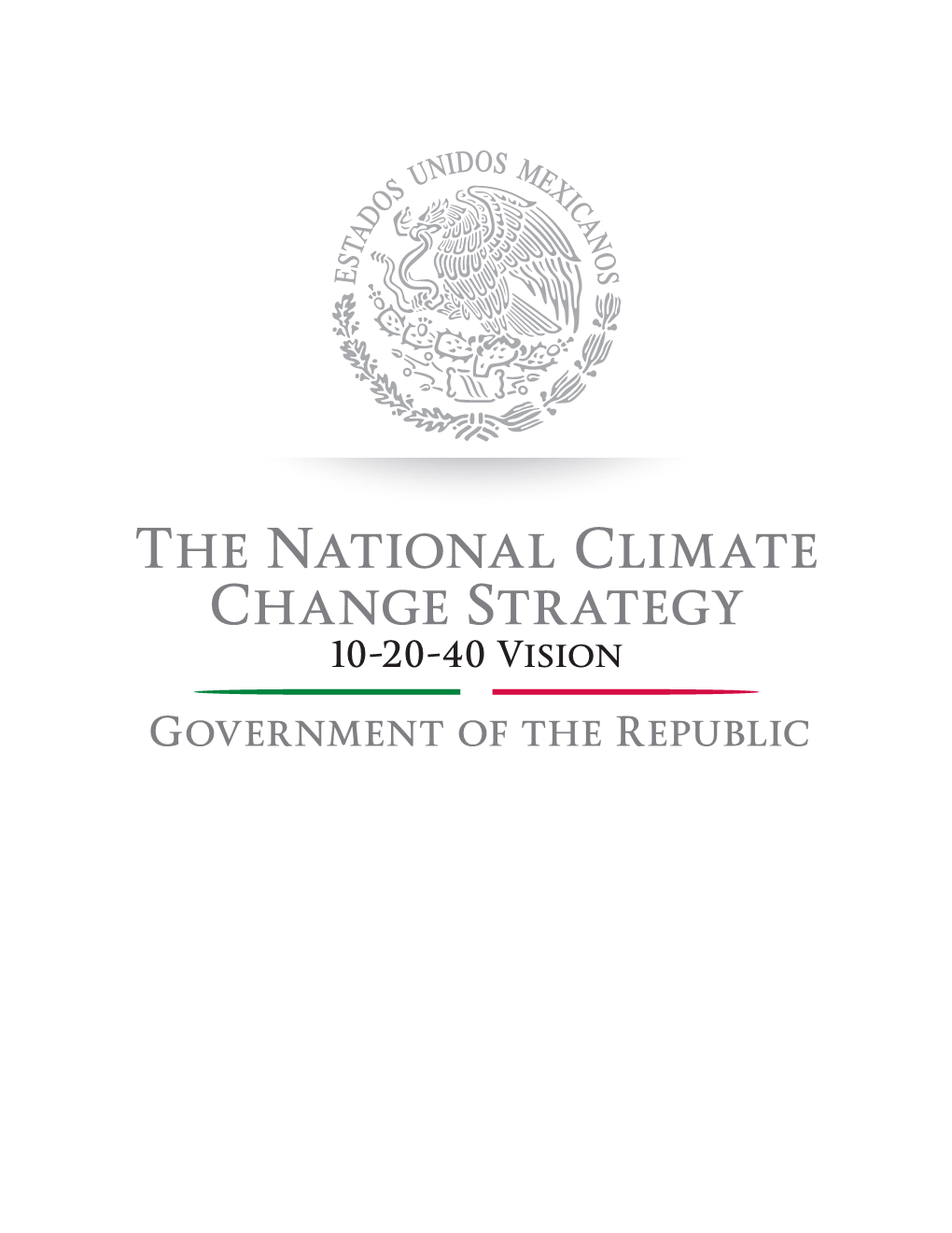 The National Climate Change Strategy 10-20-40 Vision