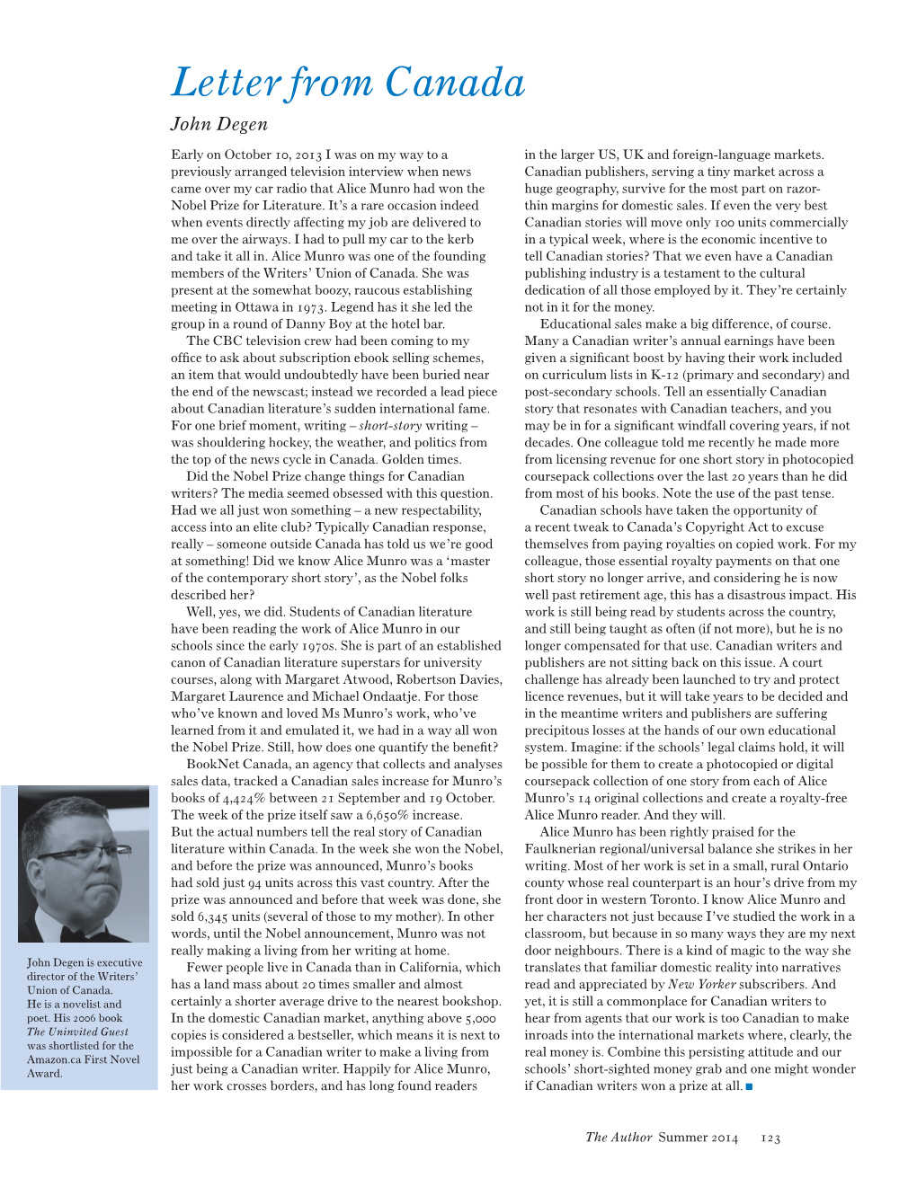 Letter from Canada John Degen Early on October 10, 2013 I Was on My Way to a in the Larger US, UK and Foreign-Language Markets