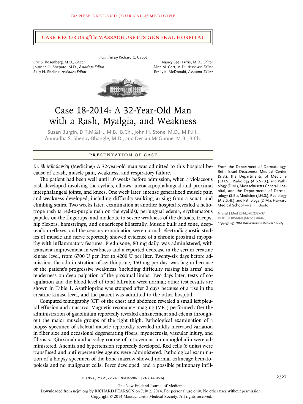 Case 18-2014: a 32-Year-Old Man with a Rash, Myalgia, and Weakness Susan Burgin, D.T.M.&H., M.B., B.Ch., John H