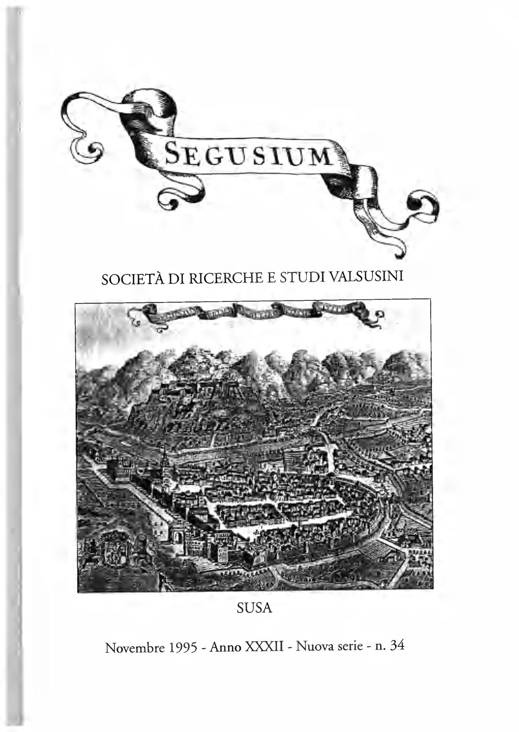 SOCIETÀ DI RICERCHE E STUDI VALSUSINI SUSA Novembre 1995