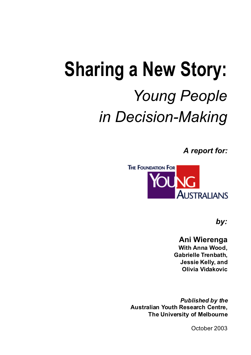 Sharing a New Story: Young People in Decision-Making