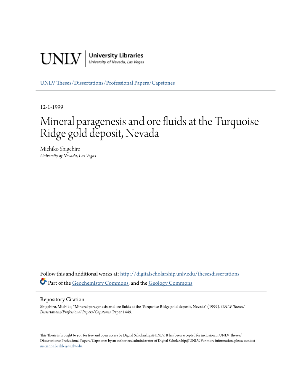 Mineral Paragenesis and Ore Fluids at the Turquoise Ridge Gold Deposit, Nevada Michiko Shigehiro University of Nevada, Las Vegas